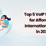 Top 5 voip services or international calls