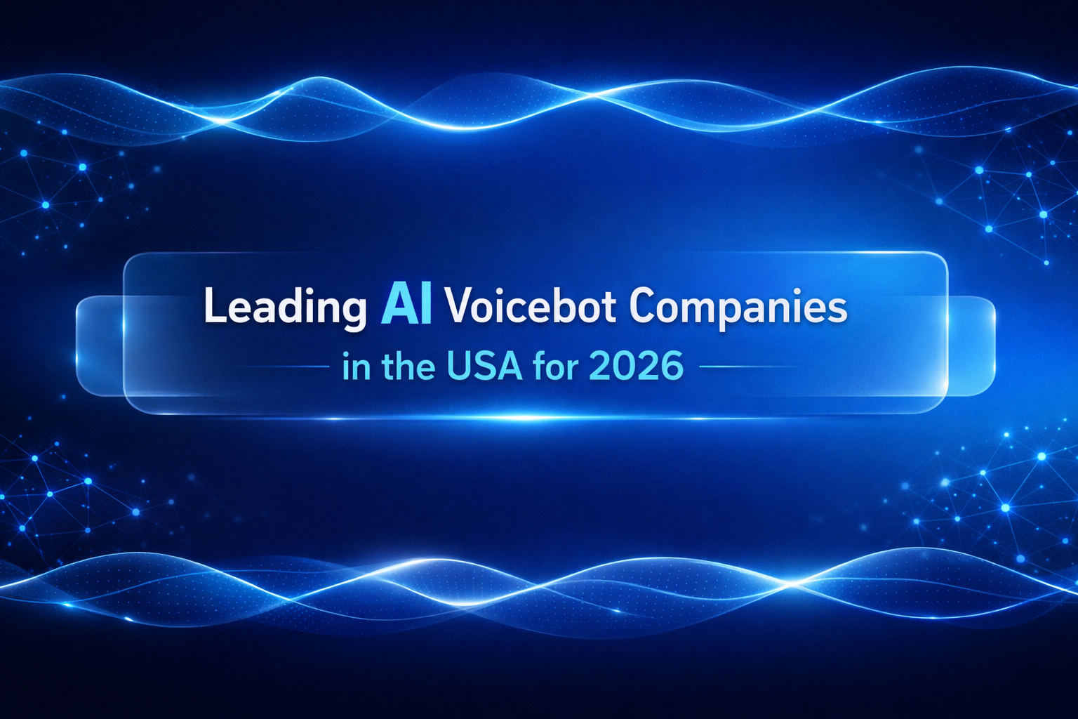 Leading AI Voicebot Companies in the USA for 2026